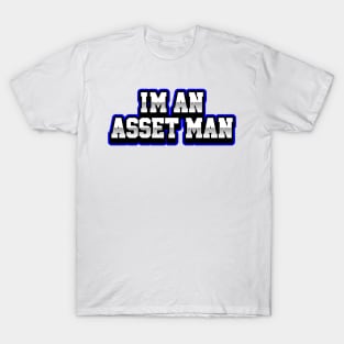 Asset Man T-Shirt